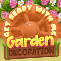 Garden Decoration Game Get Ready With Me