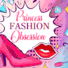 Princess Fashion Obsession
