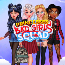 Princesses Bad Girls Squad