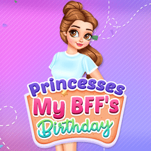 Princesses My BFF's Birthday