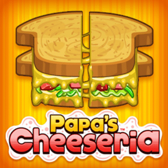 Papa's Cheeseria  Jogue Papa's Cheeseria no