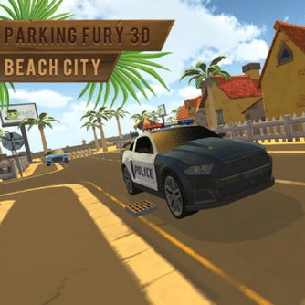PARKING FURY 3D: BEACH CITY - Jogue Grátis Online!
